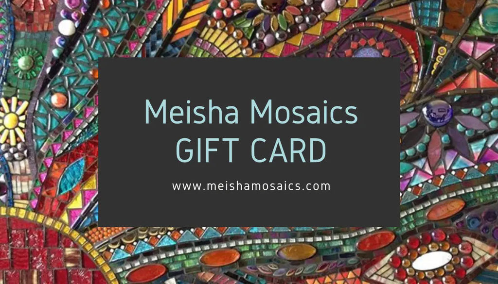 Gift Cards Meisha Mosaics